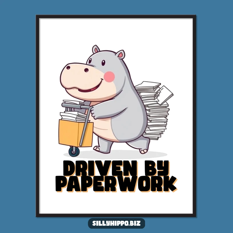 Funny Hippo Office Poster: Determined Art, Unique Funny Gift for Workspace