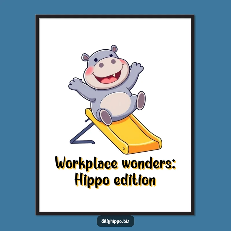 Free Printable Wall Art: Giggling Hippo Office Slide - Funny Downloadable Decor for Home & Office