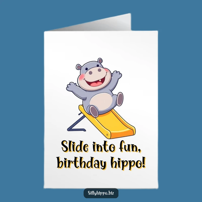 Free Printable Birthday Card: Giggling Hippo Taking a Slide - Funny Downloadable Office Gift