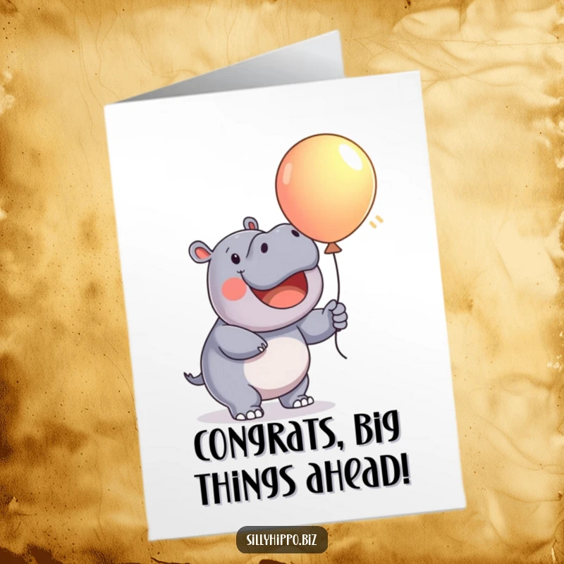 Funny Free Printable congratulations card with a cheerful hippo inflating a balloon, symbolizing inflated joy and success.
