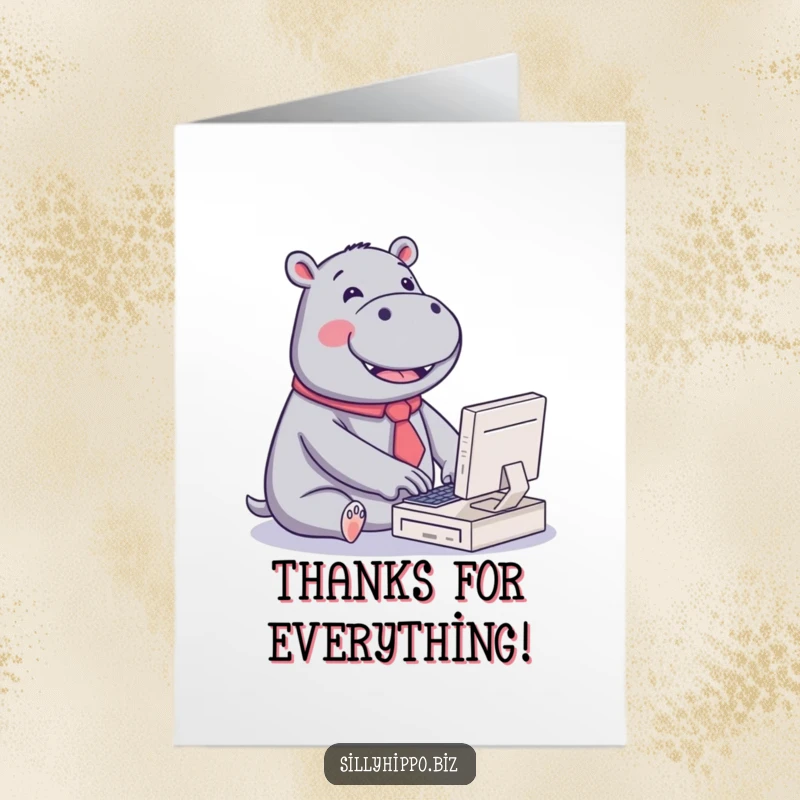 Funny Free Printable Hippo Thank You Card: Kawaii hippo in a tiny tie typing happily.