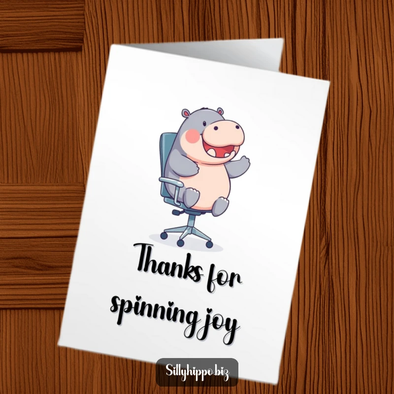 Funny Free Printable Thank You Card: Hippo Gleefully Spins on Office Chair, DIY Gift