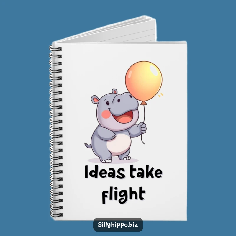 Funny Hippo Balloon Notebook: Jot Down Happy Thoughts, Ideal Funny Gift